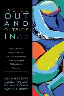 Inside Out and Outside in - Joan Berzoff, Laura Melano Flanagan, Patricia Hertz