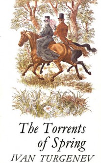 The Torrents Of Spring - Ivan Turgenev, David Magarshack