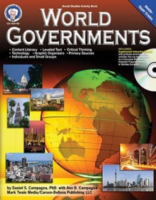 World Governments: Middle-Upper Grades [With CDROM] - Daniel S. Campagna, Ann B. Campagna, Mary Dieterich