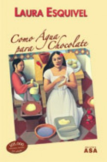 Como Água para Chocolate - Laura Esquivel, Cristina Rodriguez