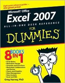 Excel 2007 All-In-One Desk Reference For Dummies - Greg Harvey