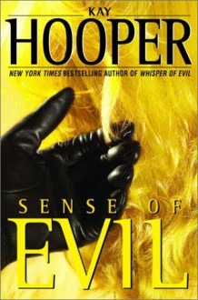 Sense of Evil (Evil trilogy #3 - BCU #6) - Kay Hooper