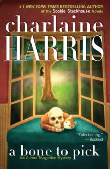 A Bone to Pick - Charlaine Harris