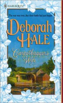 Carpetbagger's Wife - Deborah Hale