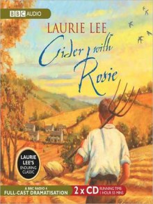 Cider With Rosie (MP3 Book) - Laurie Lee, Niamh Cusack, Tim McInnerny