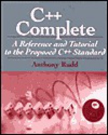 C++ Complete: A Reference And Tutorial To The Proposed C++ Standard - Anthony Rudd