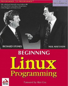 Beginning Linux Programming (Linux Programming Series) - Richard Stones, Neil Matthew