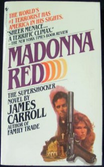 Madonna Red - James Carroll