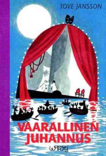 Vaarallinen juhannus (Muumit, #5) - Tove Jansson, Laila Järvinen