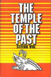 The temple of the past - Stefan Wul