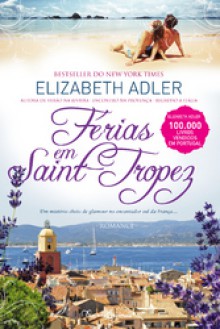 Férias em Saint-Tropez - Elizabeth Adler