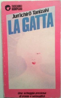 La gatta - Jun'ichirō Tanizaki