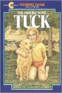 The Trouble with Tuck - Theodore Taylor