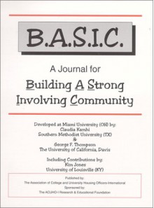 B.A.S.I.C. A Journal For Building A Strong Involving Community - Kim Jones, Claudia Kamhi