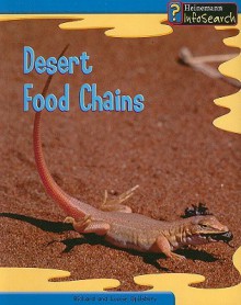 Desert Food Chains - Louise Spilsbury, Richard Spilsbury