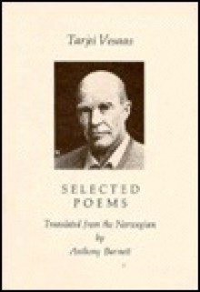 Selected Poems - Tarjei Vesaas, Anthony Barnett