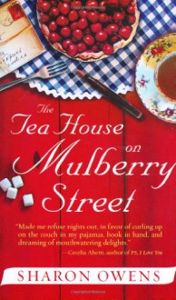 The Tea House on Mulberry Street - Sharon Owens