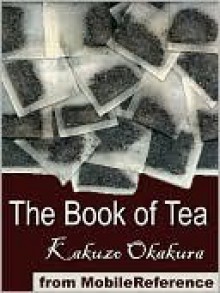 The Book of Tea - Kakuzō Okakura