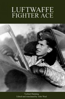 Luftwaffe Fighter Ace - Norbert Hanning