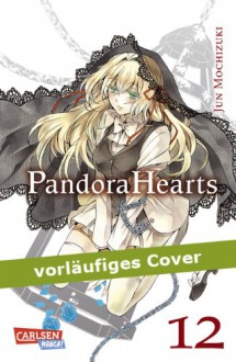 Pandora Hearts, #12 - Jun Mochizuki