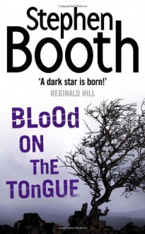 Blood On The Tongue - Stephen Booth