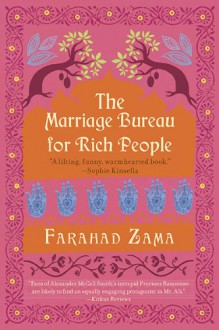 The Marriage Bureau for Rich People - Farahad Zama