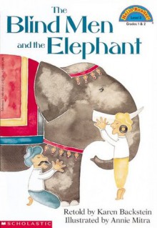 Blind Men and the Elephant - Karen Backstein, Annie Mitra