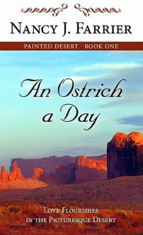 An Ostrich A Day - Nancy J. Farrier