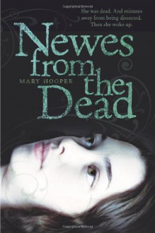 Newes from the Dead - Mary Hooper