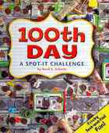 100th Day: A Spot-It Challenge - Sarah L. Schuette