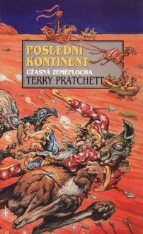 Poslední kontinent (Úžasná Zeměplocha, #22) - Terry Pratchett