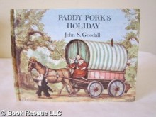 Paddy Pork's Holiday - John S. Goodall