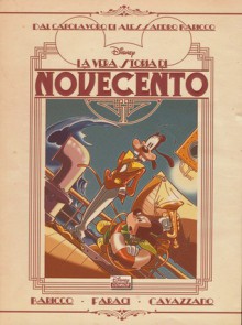 La vera storia di Novecento - Alessandro Baricco, Tito Faraci, Giorgio Cavazzano