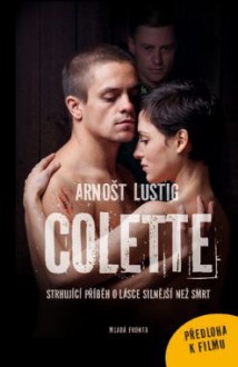 Colette - Arnošt Lustig