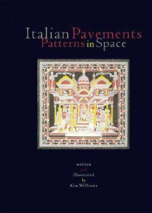 Italian Pavements: Patterns in Space - Kim Williams