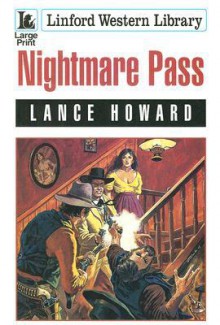 Nightmare Pass - Lance Howard