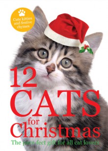 Twelve Cats for Christmas - Roger Priddy