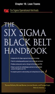 The Six Sigma Black Belt Handbook, Chapter 10: Lean Teams - Kathleen Mills