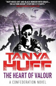 The Heart of Valor - Tanya Huff