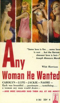 Any Woman He Wanted - Whit Harrison