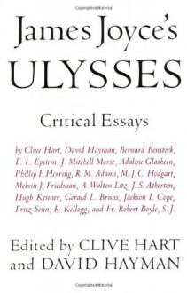 James Joyce's Ulysses: Critical Essays - Clive Hart, David Hayman