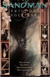 Preludes and Nocturnes (The Sandman, #1) - Mike Dringenberg, Sam Kieth, Malcolm Jones III, Neil Gaiman