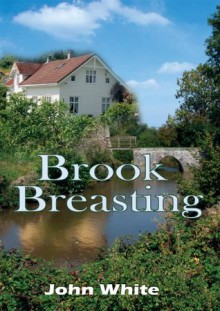 Brook Breasting - John White