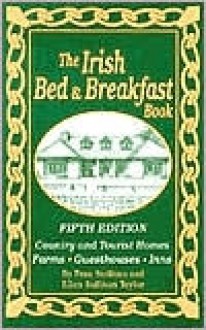 The Irish Bed & Breakfast Book - Frank Sullivan