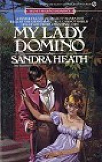 My Lady Domino - Sandra Heath