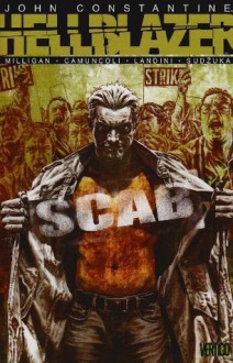 John Constantine Hellblazer: Scab (Hellblazer (Graphic Novels)) - Peter Milligan, Giuseppe Cammuncoli