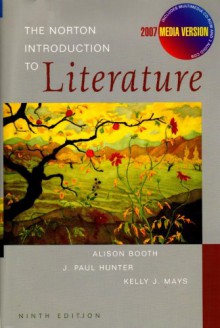 The Norton Introduction to Literature [With Multimedia CD-ROM and 2 Audio CDs] - Alison Booth