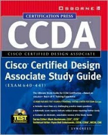 Ccda Cisco Certified Design Associate Study Guide (Exam 640-441) [With CD-ROM] - Syngress Media Inc, Syngress Media Inc.