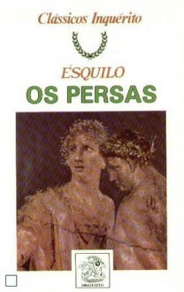 Os Persas - Aeschylus, Urbano Tavares Rodrigues