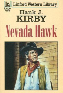 Nevada Hawk - Hank J. Kirby